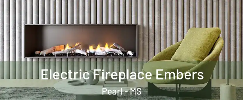  Electric Fireplace Embers Pearl - MS