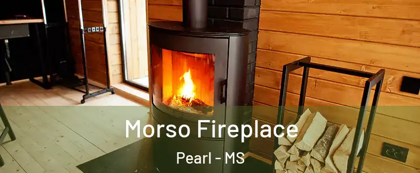  Morso Fireplace Pearl - MS